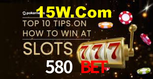 580 BET,580.Com