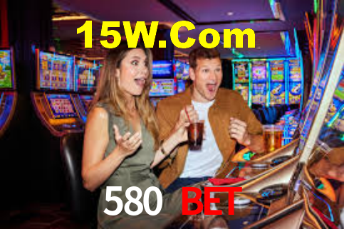 580 BET