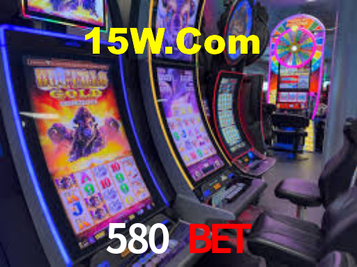 580 BET